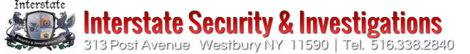 Interstate Security - Long Island's Top security training school, Security guard company and private investigation firm.